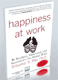 Happiness at work: A positive outlook